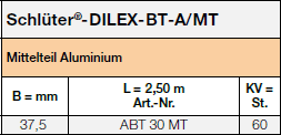 Schlüter-DILEX-BT/MT